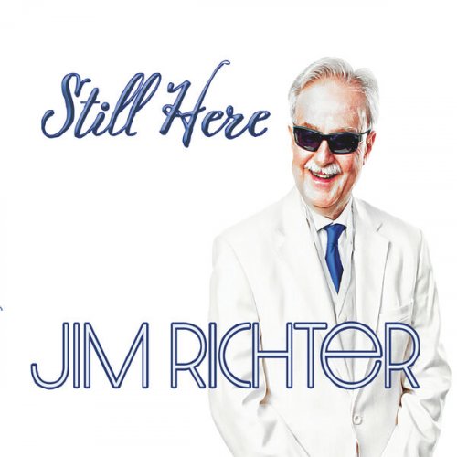 Jim Richter - Still Here (2024)