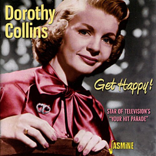 Dorothy Collins - Get Happy! (2010)