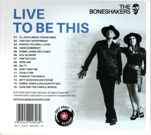 Boneshakers - Live To Be This (2025) CD-Rip