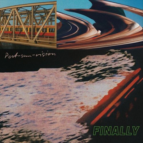 Post-Sun-Vision - FINALLY (2025)