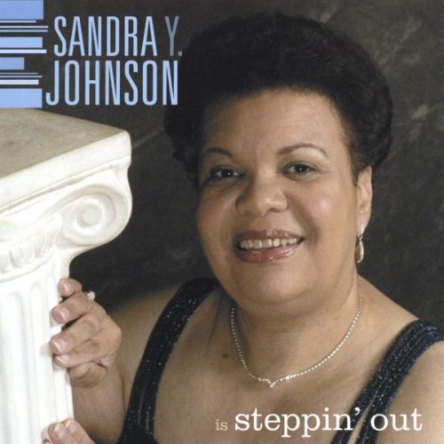 Sandra Y. Johnson - Steppin' Out (2004)