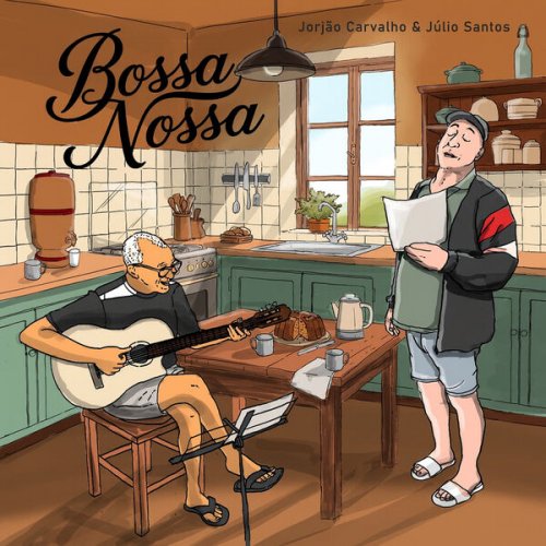 Jorjão Carvalho & Julio Santos - Bossa Nossa (2025) Hi-Res