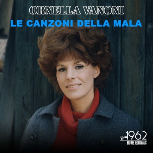 Ornella Vanoni - Le Canzoni Della Mala (Remastered) (2025) Hi-Res
