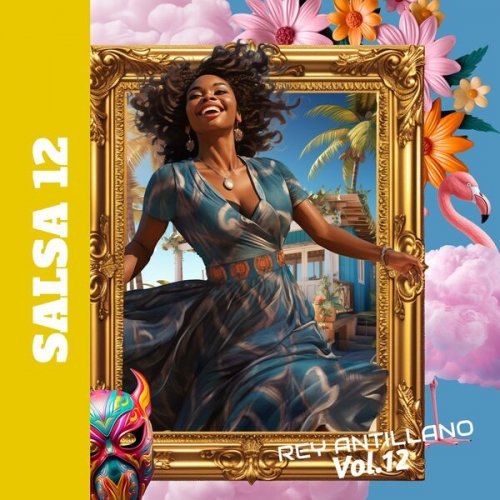 Rey Antillano - Salsa, Vol. 12 (2024)