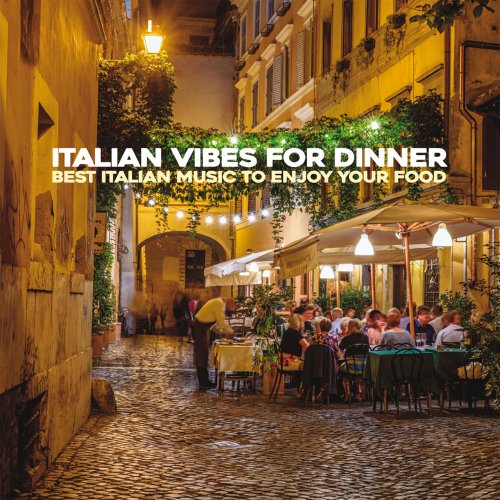 VA - Italian Vibes For Dinner (2025)