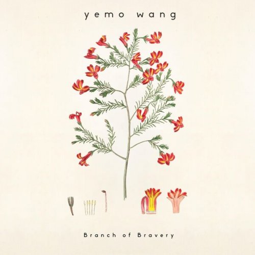 Yemo Wang - Branch of Bravery (2025) Hi-Res