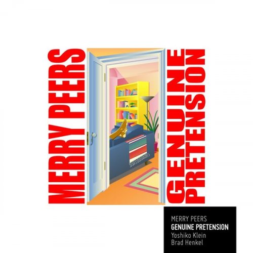 Merry Peers, Brad Henkel & Yoshiko Klein - Genuine Pretension (2025) Hi-Res