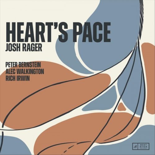 Josh Rager - Heart's Pace (2025)