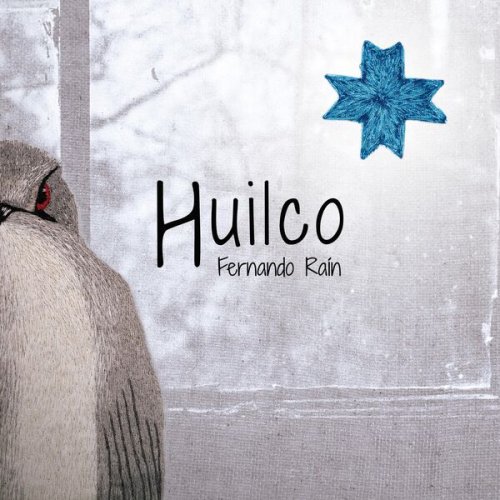 Fernando Raín - Huilco (2025) Hi-Res