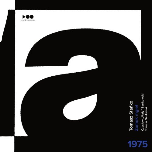 Tomasz Stańko - Zamek mgieł (Polish Radio Sessions vol. 3/6) (2025) [Hi-Res]