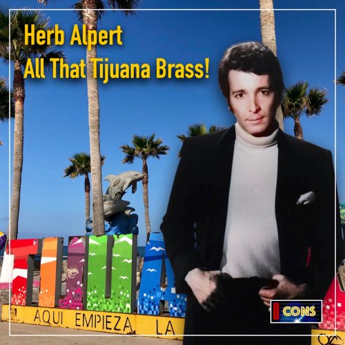 Herb Alpert - All That Tijuana Brass! (2025 Remaster)