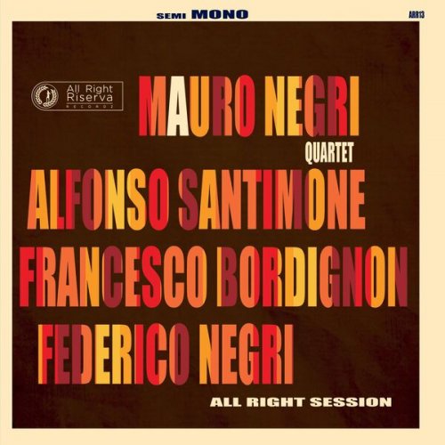 Mauro Negri Quartet - All Right session (2025)