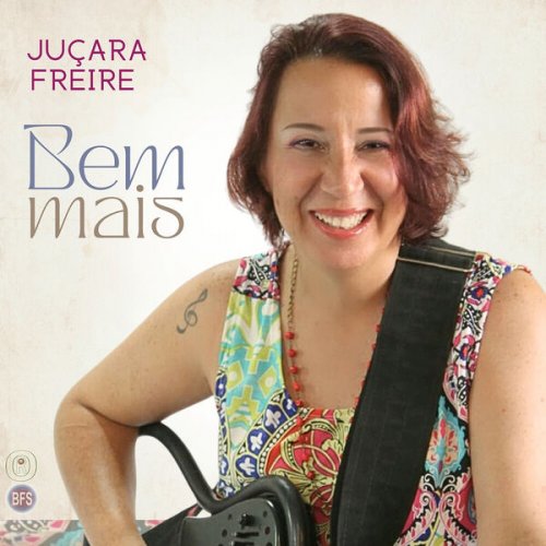 Juçara Freire - Bem Mais (Album) (2025)