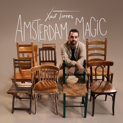 Xavi Torres - Amsterdam Magic (2025) [Hi-Res]