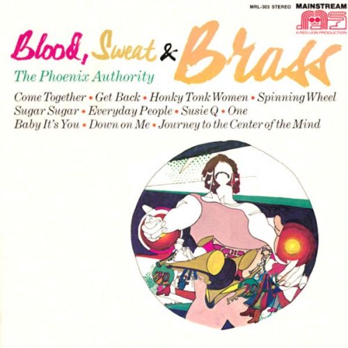 The Phoenix Authority - Blood, Sweat & Brass (1970)