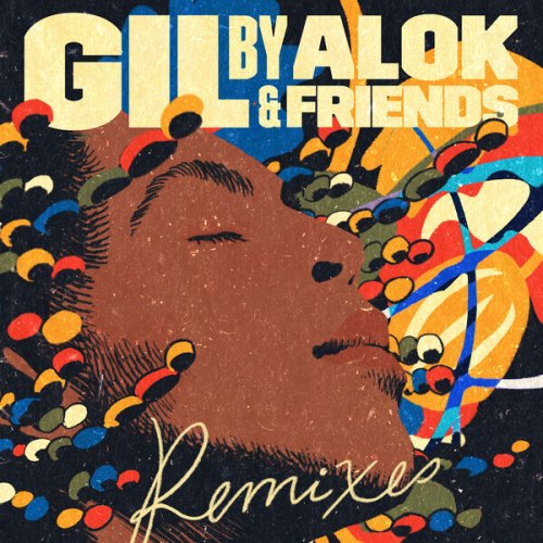 Gilberto Gil & Alok - GIL by Alok & Friends (Remixes) (2025) Hi-Res