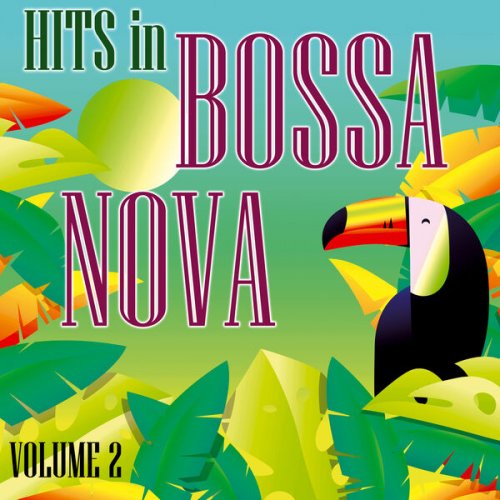 Bossa Nova Covers - Modern Hits in Bossa Nova, Vol. 2 (2025) Hi-Res