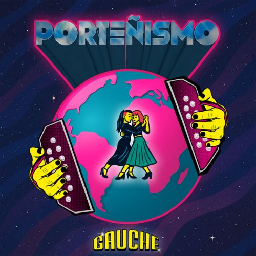 Gauche - Porteñísimo (2025) Hi-Res