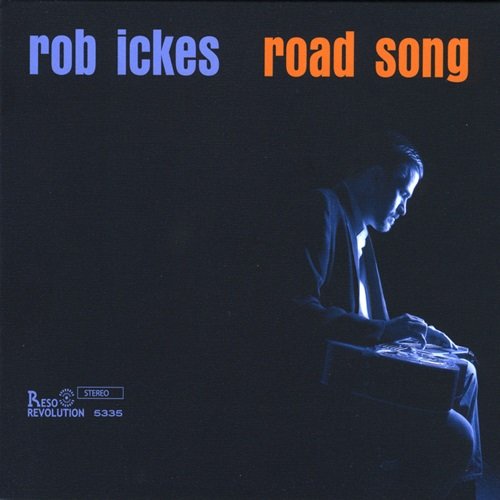 Rob Ickes - Road Song (2009)