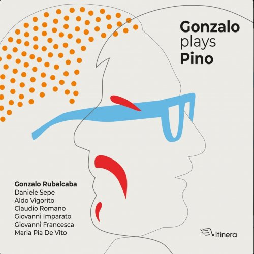 Gonzalo Rubalcaba - Gonzalo Plays PIino (2025) [Hi-Res]