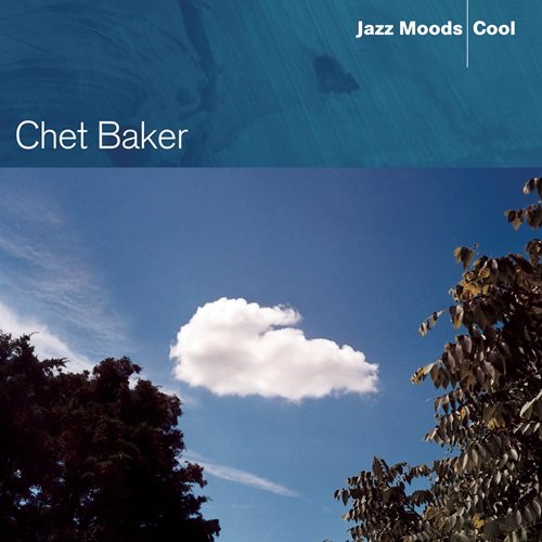 Chet Baker - Jazz Moods - Cool (2005)