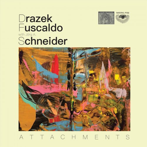 Drazek Fuscaldo - Attachments (2025)