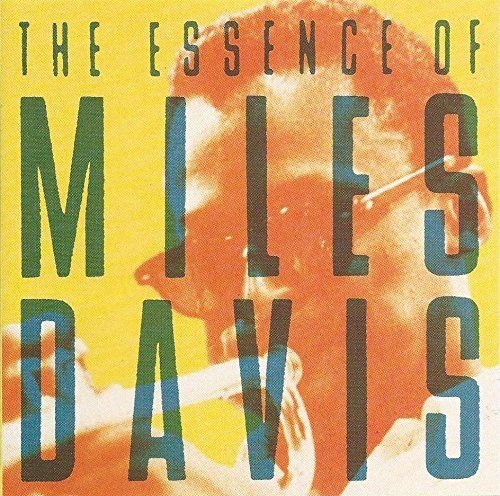 Miles Davis - The Essence of Miles Davis (1991)