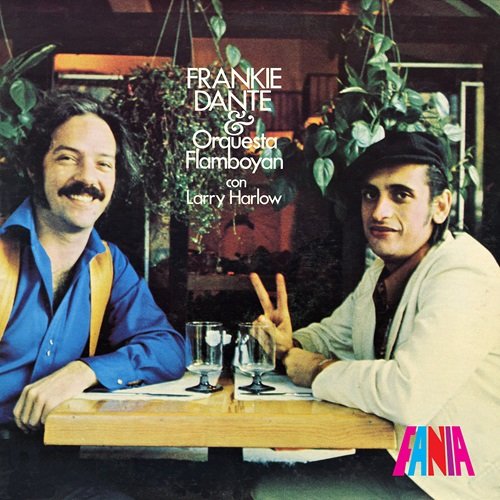 Larry Harlow & Frankie Dante & Orquesta Flamboyan - Con Larry Harlow (1972)