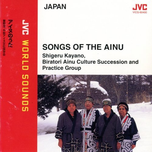 Shigeru Kayano - Songs of the Ainu (2000) [JVC World Sounds]