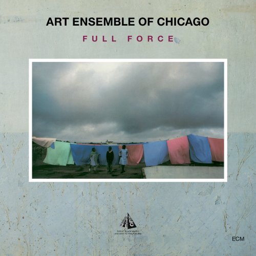 Art Ensemble Of Chicago - Full Force (1980/2025) [Hi-Res]