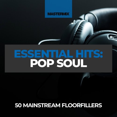 VA - Mastermix Essential Hits: Pop & Soul (2024)