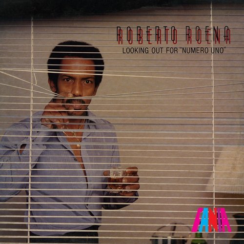 Roberto Roena - Looking Out For "Numero Uno" (1980)