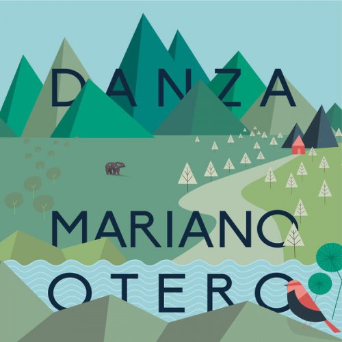 Mariano Otero - Danza (2018) [Hi-Res]