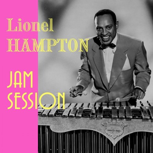 Lionel Hampton - Jam Session (Remastered) (2022) [Hi-Res]