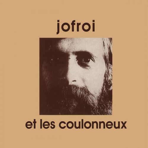 Jofroi - Jofroi et les coulonneux (Remaster 2016) (1975/2025)