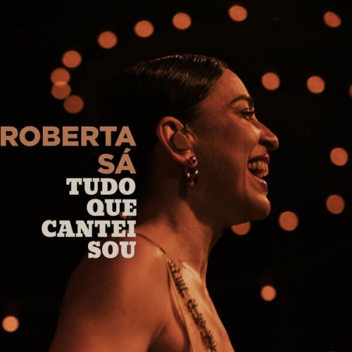 Roberta Sá - Tudo Que Cantei Sou (2025) Hi-Res