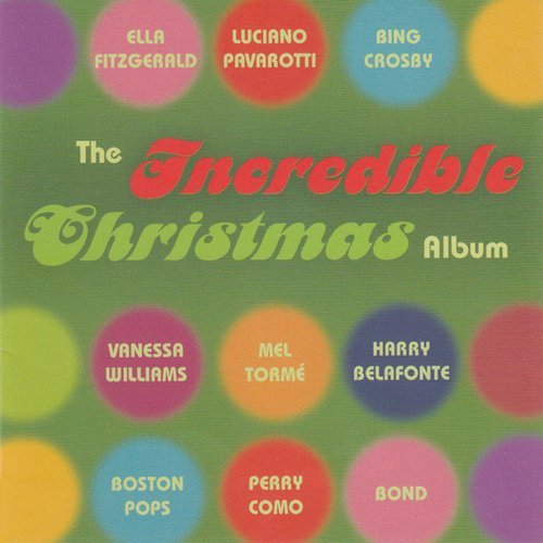 VA - The Incredible Christmas Album (2003)