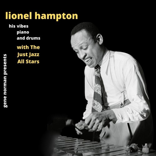 Lionel Hampton with The Just Jazz All Stars - Lionel Hampton with The Just Jazz All Stars (Live) (Remastered) (2022) [Hi-Res]