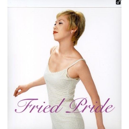 Fried Pride - Fried Pride (2001)