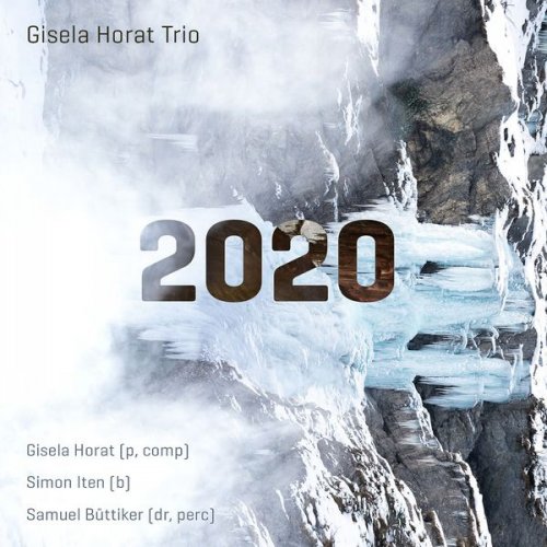 Gisela Horat, Samuel Buettiker & Simon Iten - 2020 (2021) Hi-Res