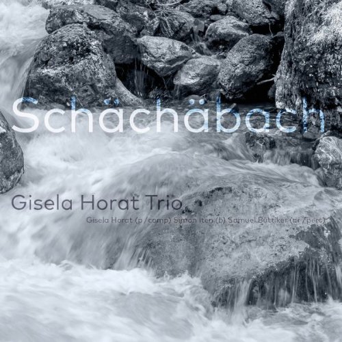 Gisela Horat - Schächäbach (Live) (2017)