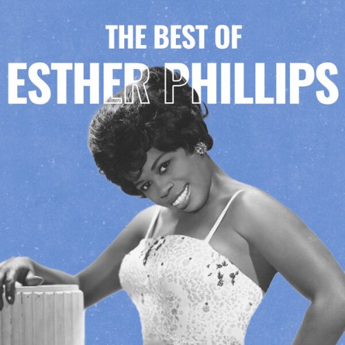 Esther Phillips - The Best Of Esther Phillips (2025)
