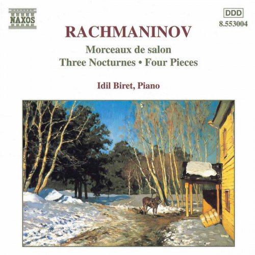 Idil Biret - Rachmaninov: Morceaux De Salon / Three Nocturnes (1999)