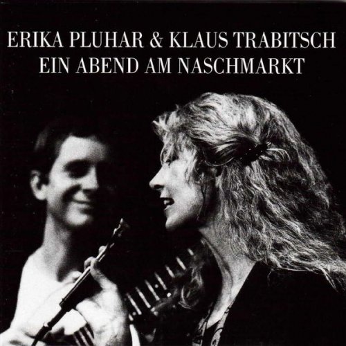 Erika Pluhar, Klaus Trabitsch - Ein Abend am Naschmarkt (1995)
