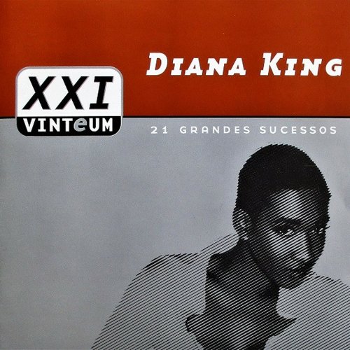 Diana King - XXI - Vinteum: 21 Grandes Sucessos (2001)