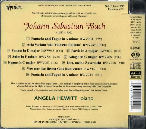 Angela Hewitt - Bach: Fantasia And Fugue In A Minor · Aria Variata · Sonata In D Major · Suite In F Minor (2004) [SACD]