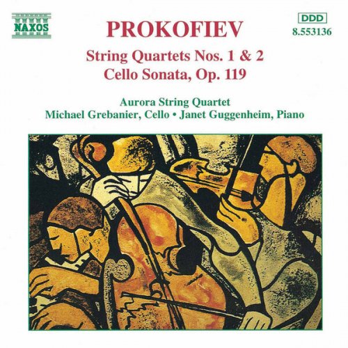 Michael Grebanier, Janet Guggenheim, Aurora String Quartet - Prokofiev: String Quartets Nos. 1 and 2 / Cello Sonata (1995)