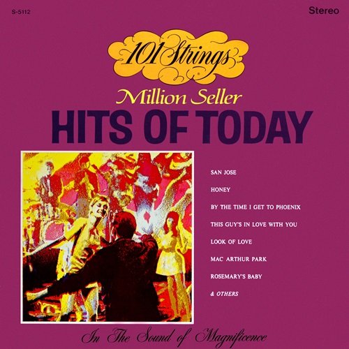 101 Strings Orchestra - 101 Strings Play Million Seller Hits of Today (Remastered from the Original Master Tapes) (1972)