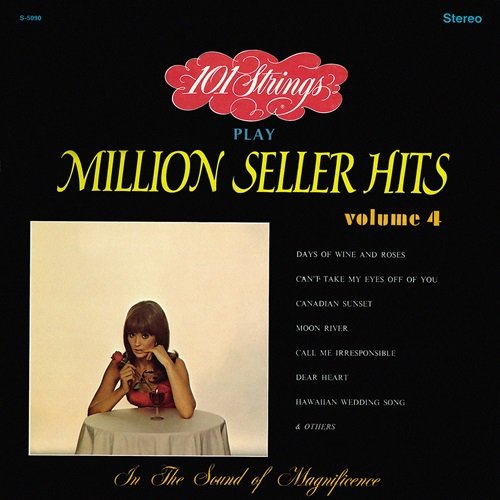 101 Strings Orchestra - 101 Strings Play Million Seller Hits, Vol. 4 (Remastered from the Original Master Tapes) (1967)