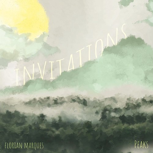 PEAKS, Florian Marques - Invitation(s) (2025) [Hi-Res]